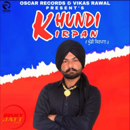 Khundi Kirpan Sagi Avtar mp3 song download, Khundi Kirpan Sagi Avtar full album