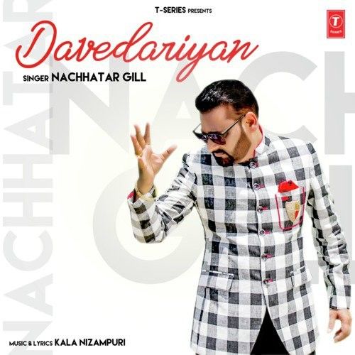 Davedariyan Nachhatar Gill mp3 song download, Davedariyan Nachhatar Gill full album
