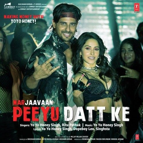 Peeyu Datt Ke (Marjaavaan) Yo Yo Honey Singh, Ritu Pathak mp3 song download, Peeyu Datt Ke (Marjaavaan) Yo Yo Honey Singh, Ritu Pathak full album