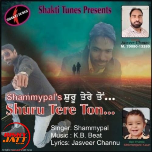 Shuru Tere Ton Shammypal mp3 song download, Shuru Tere Ton Shammypal full album