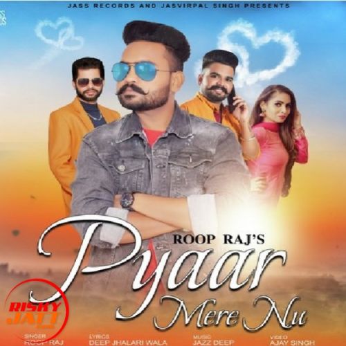 Pyar Mere Nu Roop Raj mp3 song download, Pyar Mere Nu Roop Raj full album