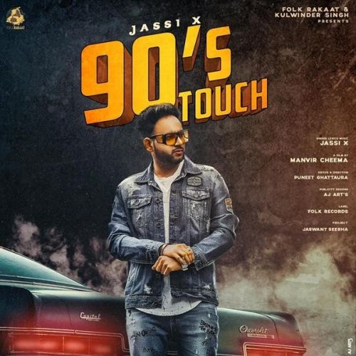 90s Touch Jassi X mp3 song download, 90s Touch Jassi X full album
