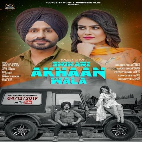 Shikari Akhaan Wala Ranjeet Sran, Gurlej Akhtar mp3 song download, Shikari Akhaan Wala Ranjeet Sran, Gurlej Akhtar full album