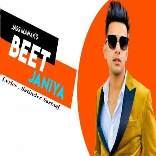 Beet Janiya (Cover Song) Jass Manak mp3 song download, Beet Janiya (Cover Song) Jass Manak full album