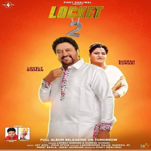 Mohabbatan Lovely Nirman, Sudesh Kumari mp3 song download, Locket 2 Lovely Nirman, Sudesh Kumari full album