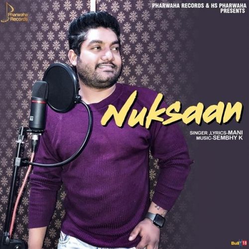 Nuksaan Mani mp3 song download, Nuksaan Mani full album