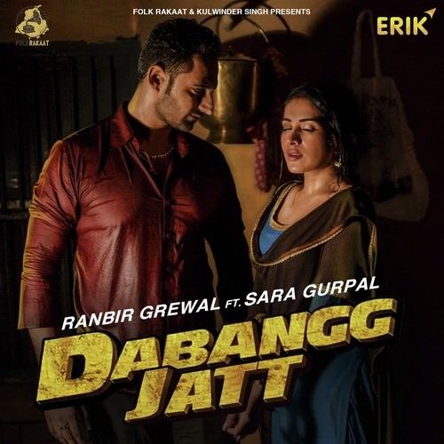 Dabangg Jatt Ranbir Grewal mp3 song download, Dabangg Jatt Ranbir Grewal full album