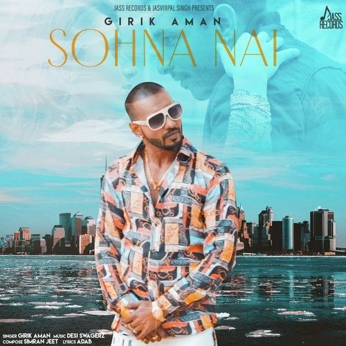 Sohna Nahi Girik Aman mp3 song download, Sohna Nahi Girik Aman full album