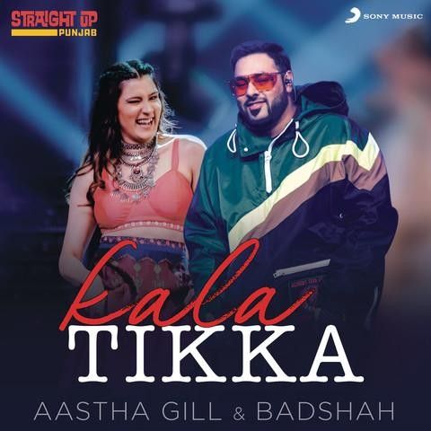 Kala Tikka Aastha Gill, Badshah mp3 song download, Kala Tikka Aastha Gill, Badshah full album