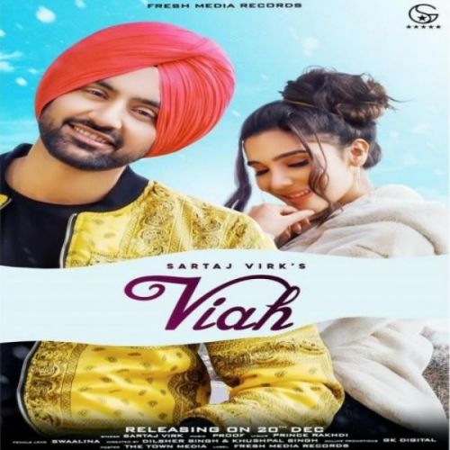 Viah Sartaj Virk mp3 song download, Viah Sartaj Virk full album