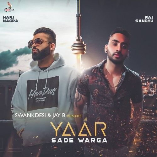 Yaar Sade Warga Raj Sandhu mp3 song download, Yaar Sade Warga Raj Sandhu full album