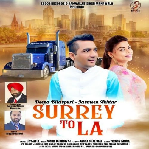 Surrey To LA Deepa Bilaspuri, Jasmeen Akhtar mp3 song download, Surrey To La Deepa Bilaspuri, Jasmeen Akhtar full album