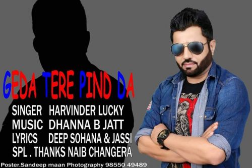 Geda Tere Pind Da Harvinder Lucky mp3 song download, Geda Tere Pind Da Harvinder Lucky full album