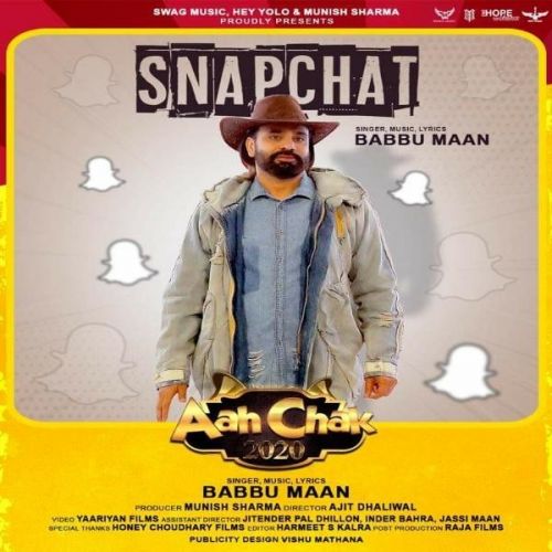 Snapchat (Aah Chak 2020) Babbu Maan mp3 song download, Snapchat (Aah Chak 2020) Babbu Maan full album