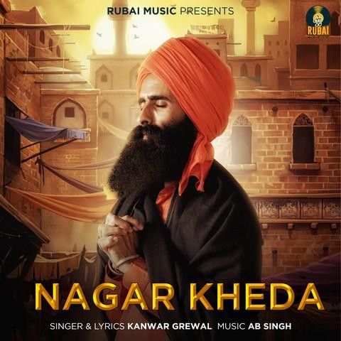 Nagar Kherha Kanwar Grewal mp3 song download, Nagar Kherha Kanwar Grewal full album