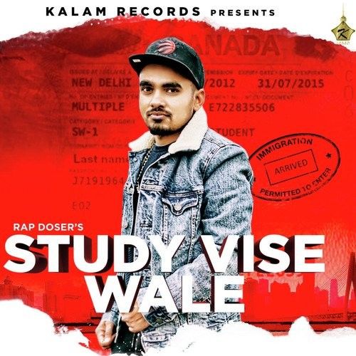Study Vise Wale Rap Doser mp3 song download, Study Vise Wale (International Students) Rap Doser full album