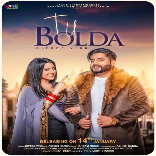 Tu Bolda Dipcee mp3 song download, Tu Bolda Dipcee full album