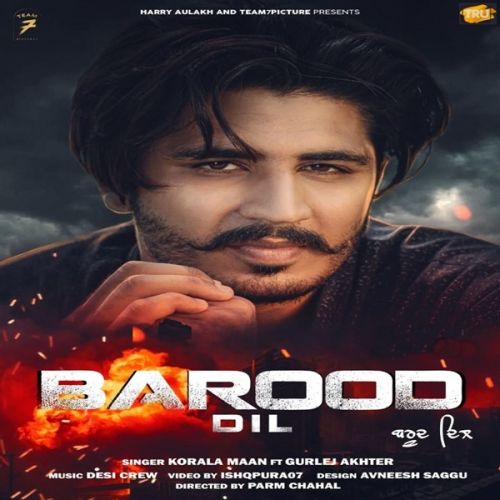 Barood Dil Korala Maan, Gurlez Akhtar mp3 song download, Barood Dil Korala Maan, Gurlez Akhtar full album