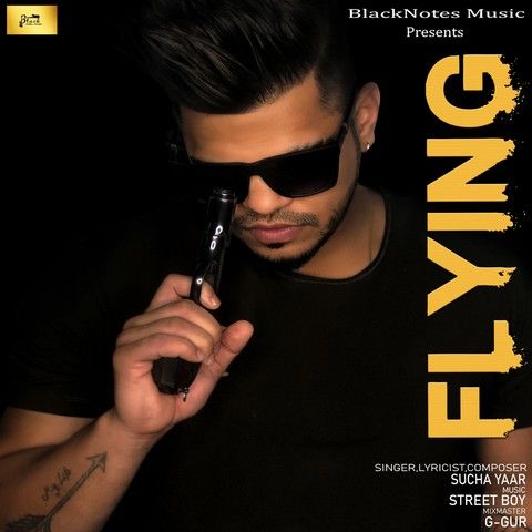Flying Sucha Yaar mp3 song download, Flying Sucha Yaar full album