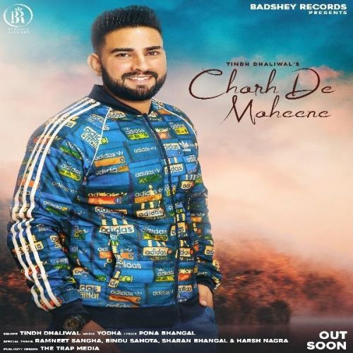 Charh De Maheene Tindh Dhaliwal mp3 song download, Charh De Maheene Tindh Dhaliwal full album