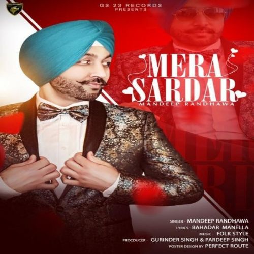 Mera Sardar Mandeep Randhawa mp3 song download, Mera Sardar Mandeep Randhawa full album