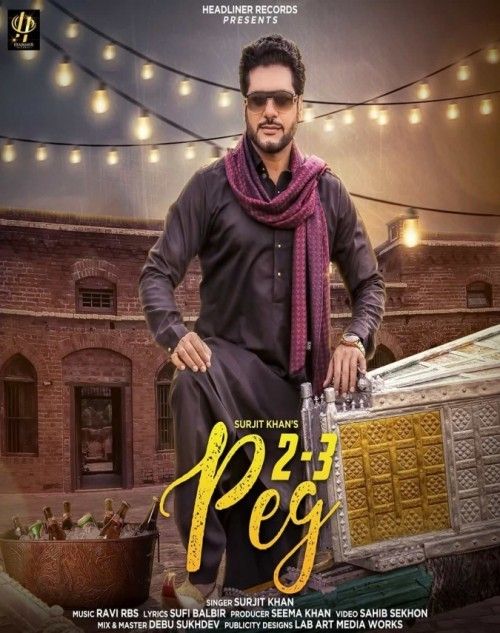 2-3 Peg Surjit Khan mp3 song download, 2-3 Peg Surjit Khan full album