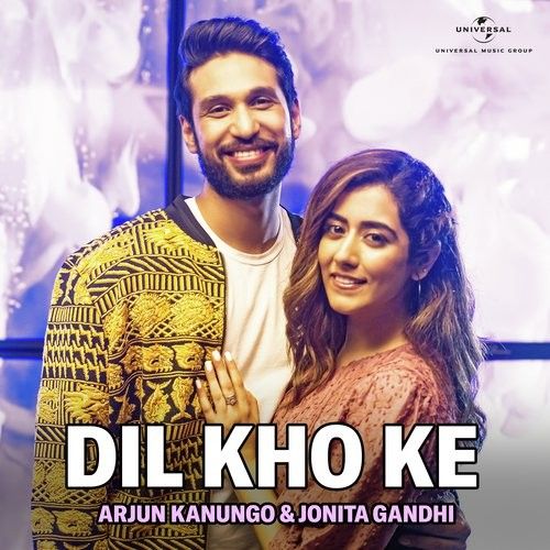 Dil Kho Ke Arjun Kanungo, Jonita Gandhi mp3 song download, Dil Kho Ke Arjun Kanungo, Jonita Gandhi full album