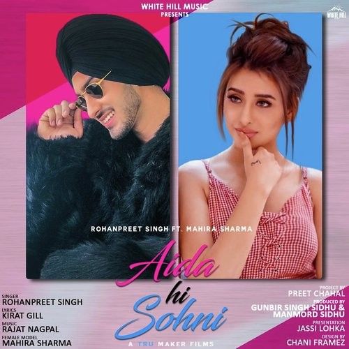 Aida Hi Sohni Rohanpreet Singh mp3 song download, Aida Hi Sohni Rohanpreet Singh full album