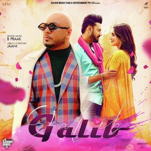 Galib (Ik Sandhu Hunda Si) B Praak mp3 song download, Galib (Ik Sandhu Hunda Si) B Praak full album