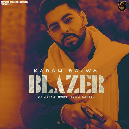 Blazer Karam Bajwa mp3 song download, Blazer Karam Bajwa full album