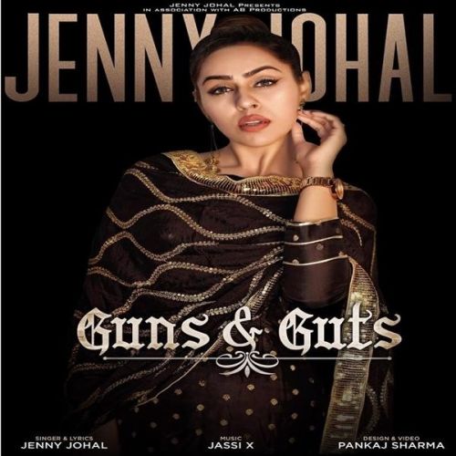 Guns & Guts Jenny Johal mp3 song download, Guns & Guts Jenny Johal full album
