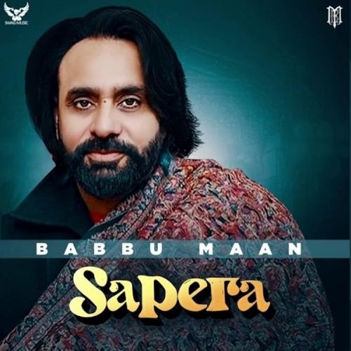 Sapera Babbu Maan mp3 song download, Sapera Babbu Maan full album