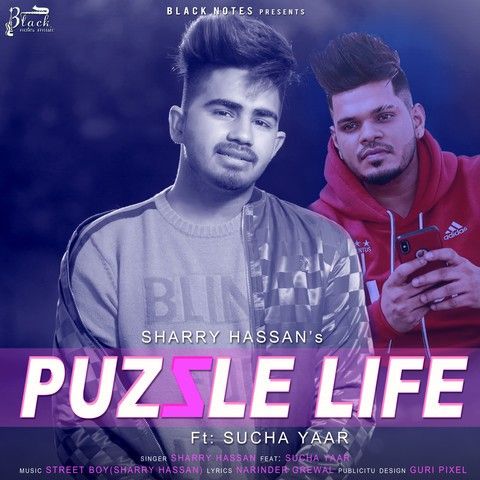 Puzzle Life Sharry Hassan, Sucha Yaar mp3 song download, Puzzle Life Sharry Hassan, Sucha Yaar full album