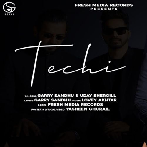 Techi Garry Sandhu, Uday Shergill mp3 song download, Techi Garry Sandhu, Uday Shergill full album