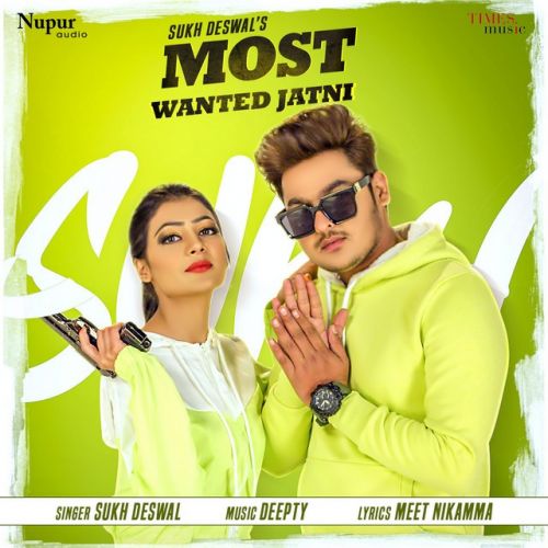 Most Wanted Jatni Sukh Deswal mp3 song download, Most Wanted Jatni Sukh Deswal full album