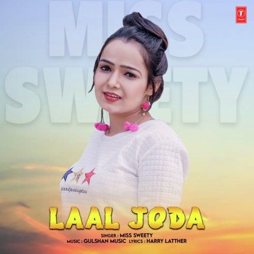 Laal Joda Miss Sweety mp3 song download, Laal Joda Miss Sweety full album