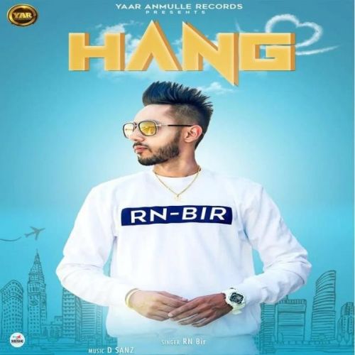 Hang R BIR mp3 song download, Hang R BIR full album