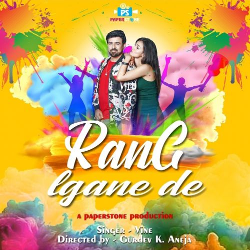 Rang Lagane De Vine Arora mp3 song download, Rang Lagane De Vine Arora full album