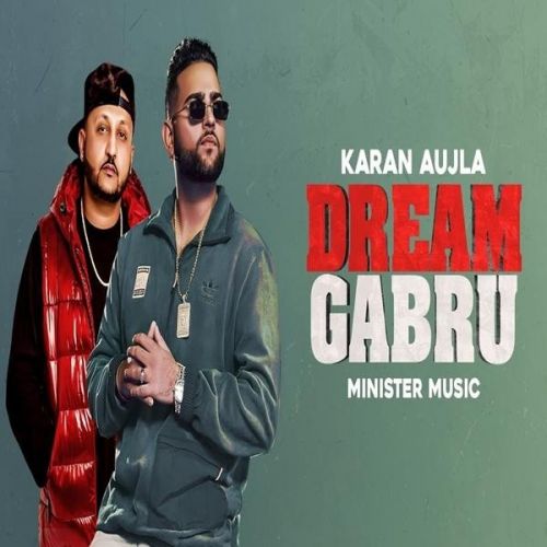 Dream Gabru (Overdose) Karan Aujla mp3 song download, Dream Gabru (Overdose) Karan Aujla full album