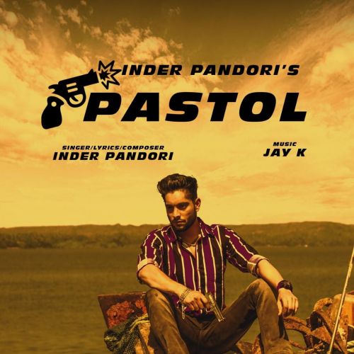 Pastol Inder Pandori mp3 song download, Pastol Inder Pandori full album