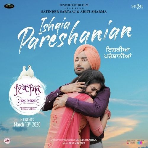 Ishqia Pareshanian (Ikko Mikke) Satinder Sartaaj mp3 song download, Ishqia Pareshanian (Ikko Mikke) Satinder Sartaaj full album