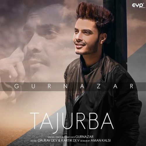 Tajurba Gurnazar mp3 song download, Tajurba Gurnazar full album