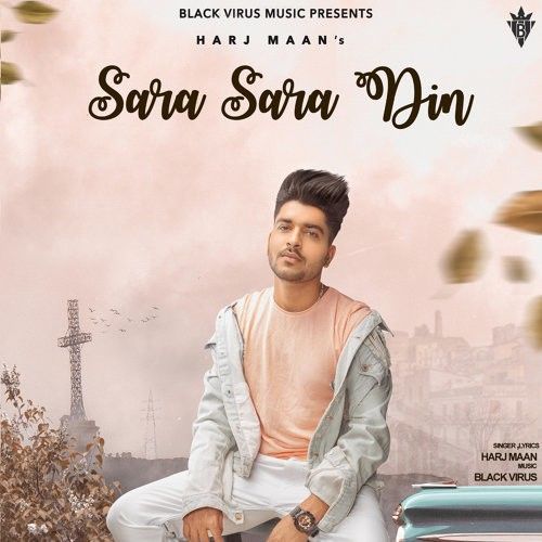 Sara Sara Din Harj Maan mp3 song download, Sara Sara Din Harj Maan full album