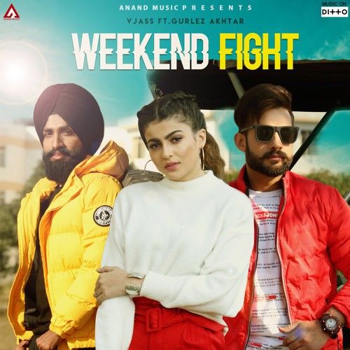 Weekend Fight V Jass, Gurlej Akhtar mp3 song download, Weekend Fight V Jass, Gurlej Akhtar full album