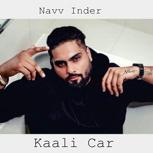 Kaali Car Navv Inder mp3 song download, Kaali Car Navv Inder full album