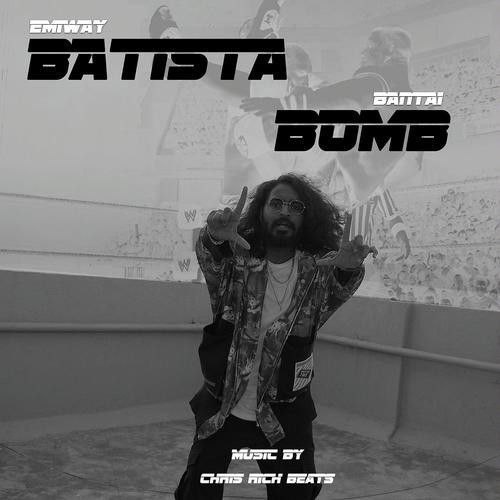 Batista Bomb Emiway Bantai mp3 song download, Batista Bomb Emiway Bantai full album