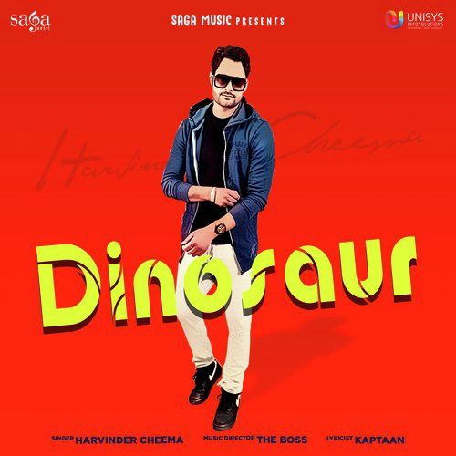 Dinosaur Harvinder Cheema mp3 song download, Dinosaur Harvinder Cheema full album