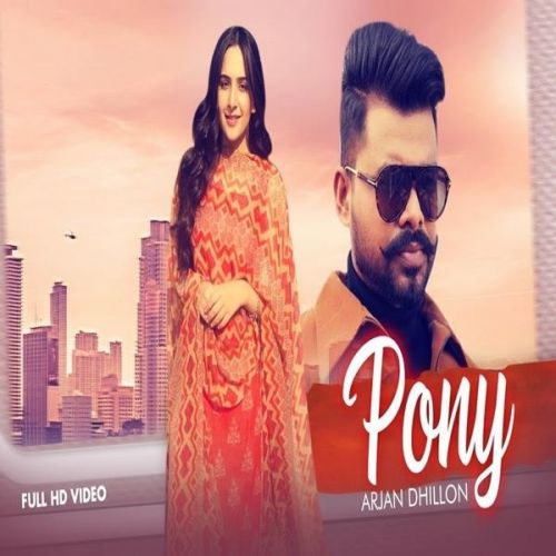 Pony Arjan Dhillon mp3 song download, Pony Arjan Dhillon full album