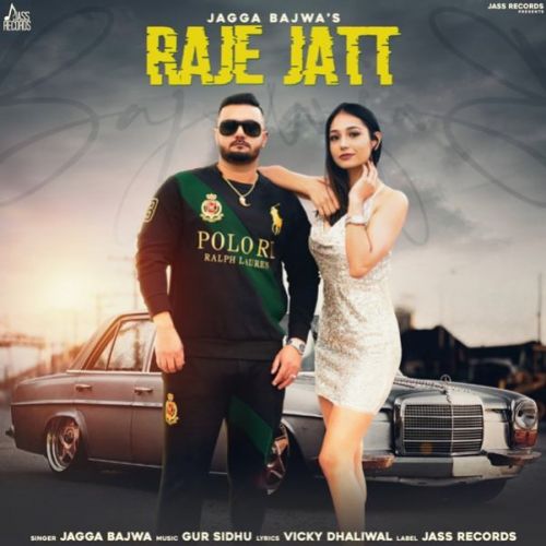 Raje Jatt Jagga Bajwa mp3 song download, Raje Jatt Jagga Bajwa full album