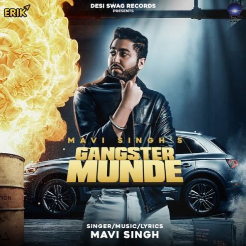 Gangster Munde Mavi Singh mp3 song download, Gangster Munde Mavi Singh full album